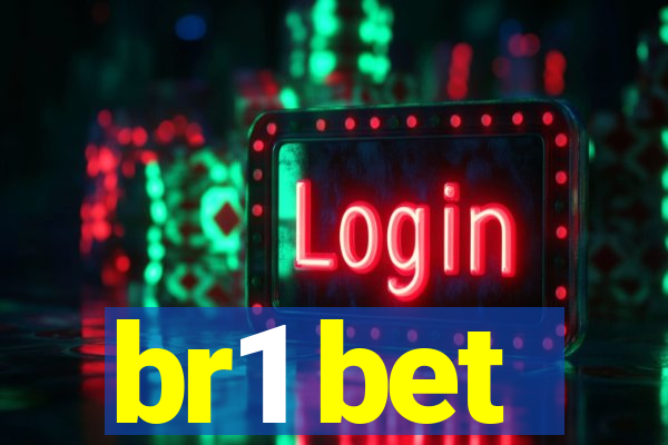 br1 bet